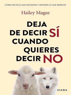 cover image of Deja de decir sí cuando quieres decir no